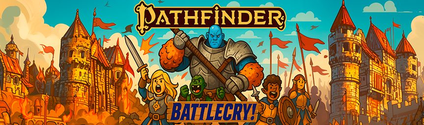 Battlecry! – разбираем новую книгу для Pathfinder 2e